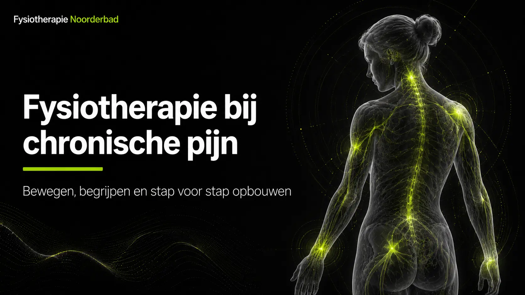 fysiotherapie bij chronische pijn - Fysiotherapie Noorderbad Groningen