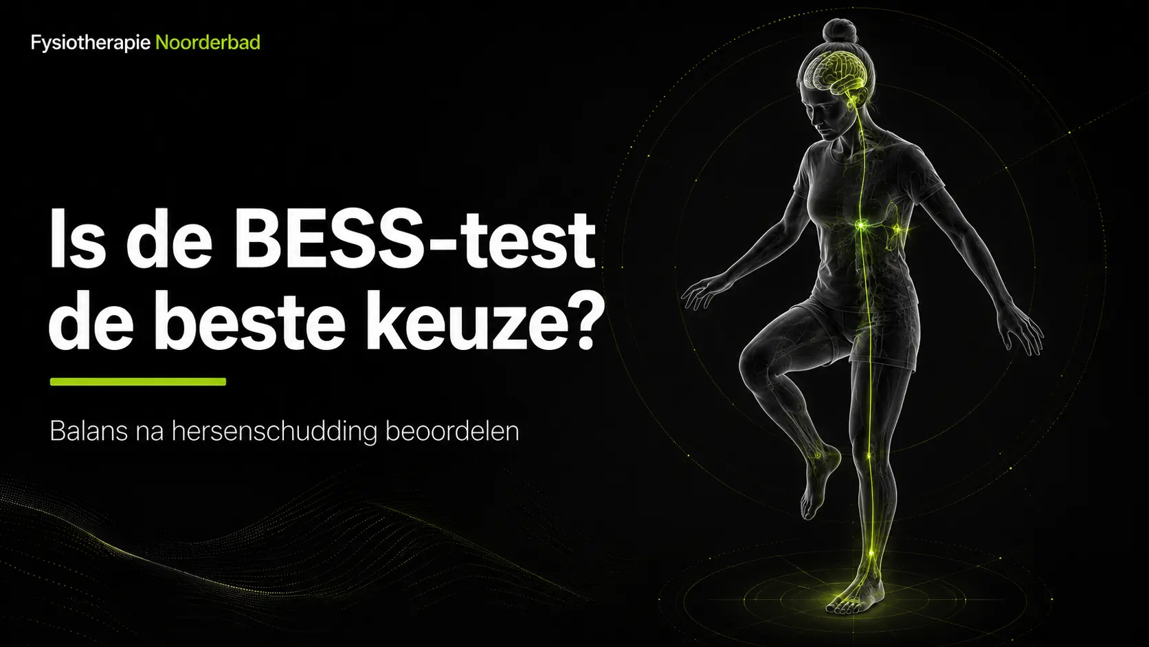 is de bess test de beste keuze - Fysiotherapie Noorderbad Groningen