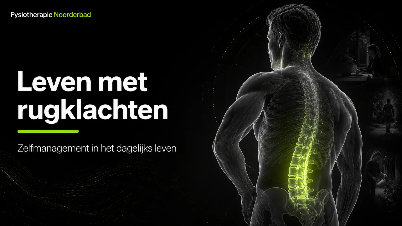 leven met rugklachten - Fysiotherapie Noorderbad Groningen