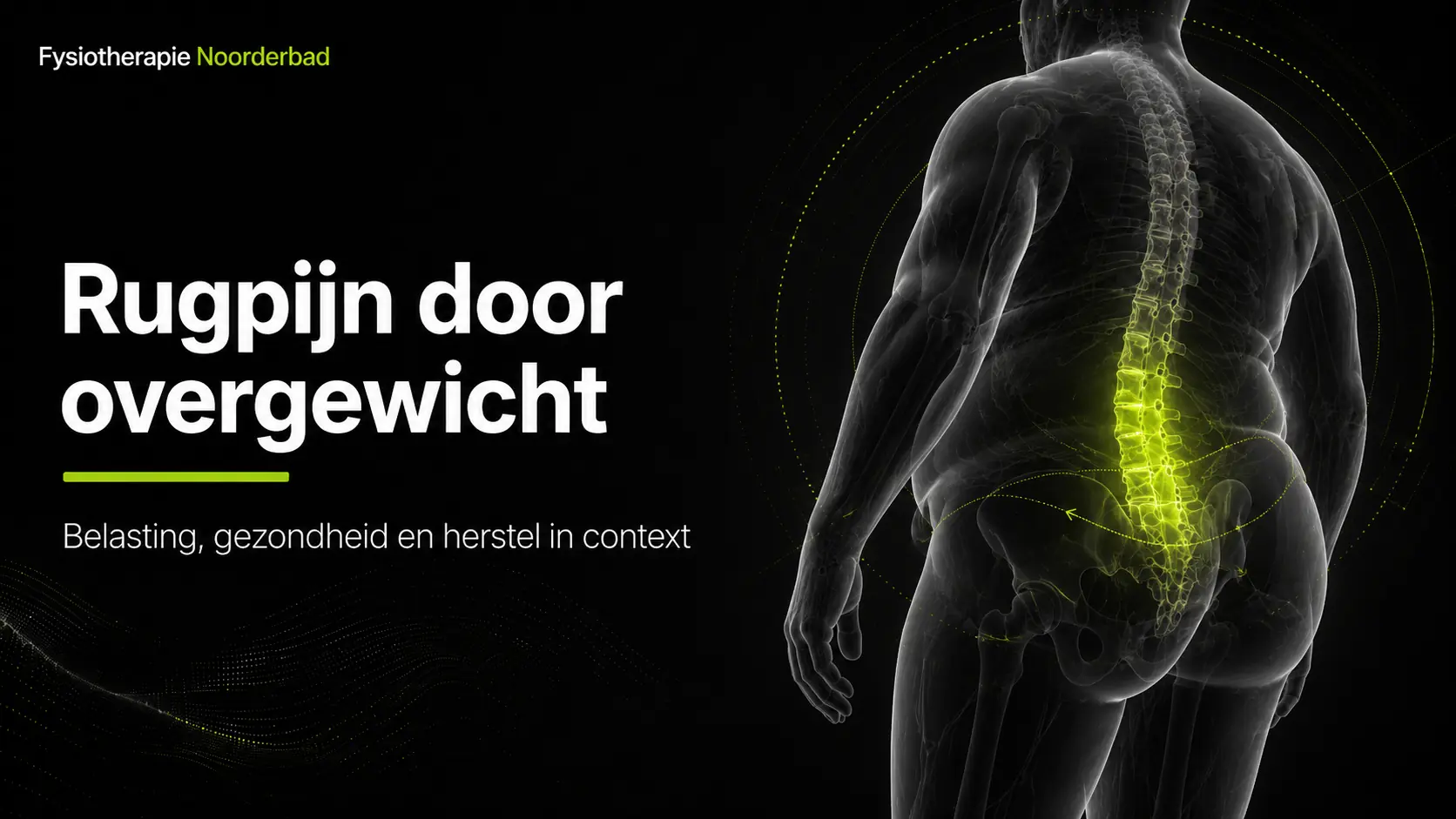 rugpijn door overgewicht - Fysiotherapie Noorderbad Groningen