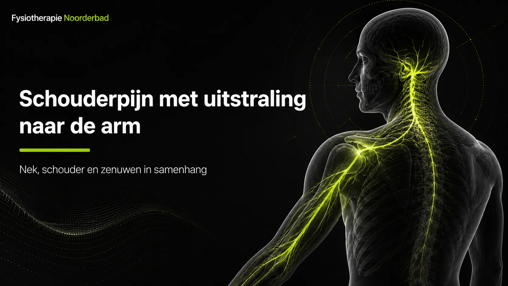 schouderpijn met uitstraling naar de arm - Fysiotherapie Noorderbad Groningen