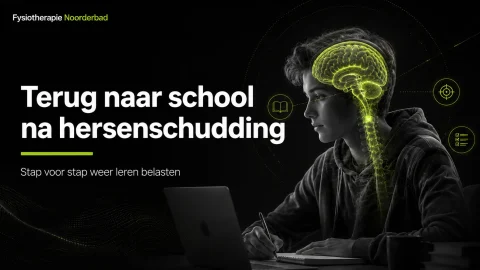 terug naar school na hersenschudding - Fysiotherapie Noorderbad Groningen